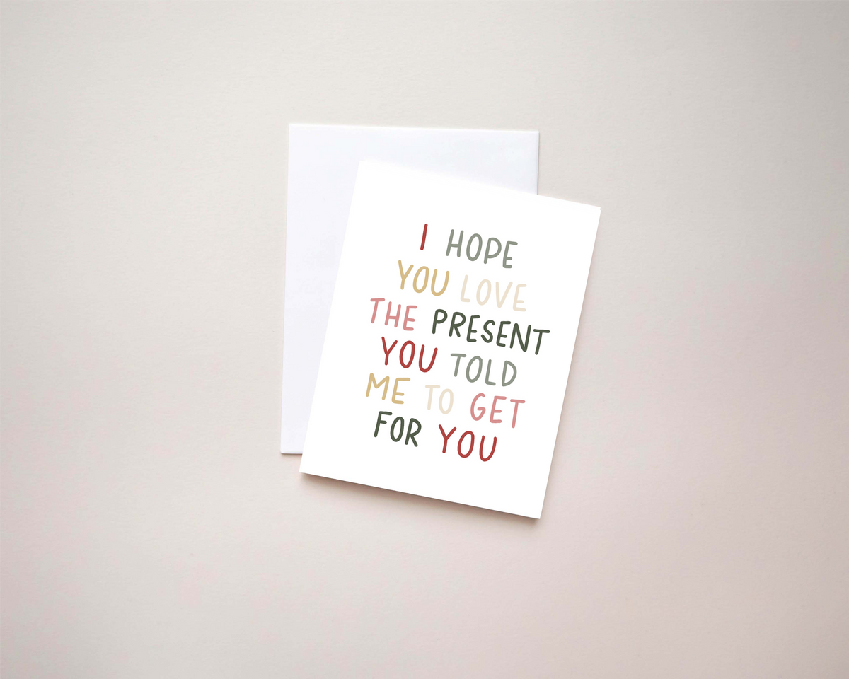Hope You Love the Present