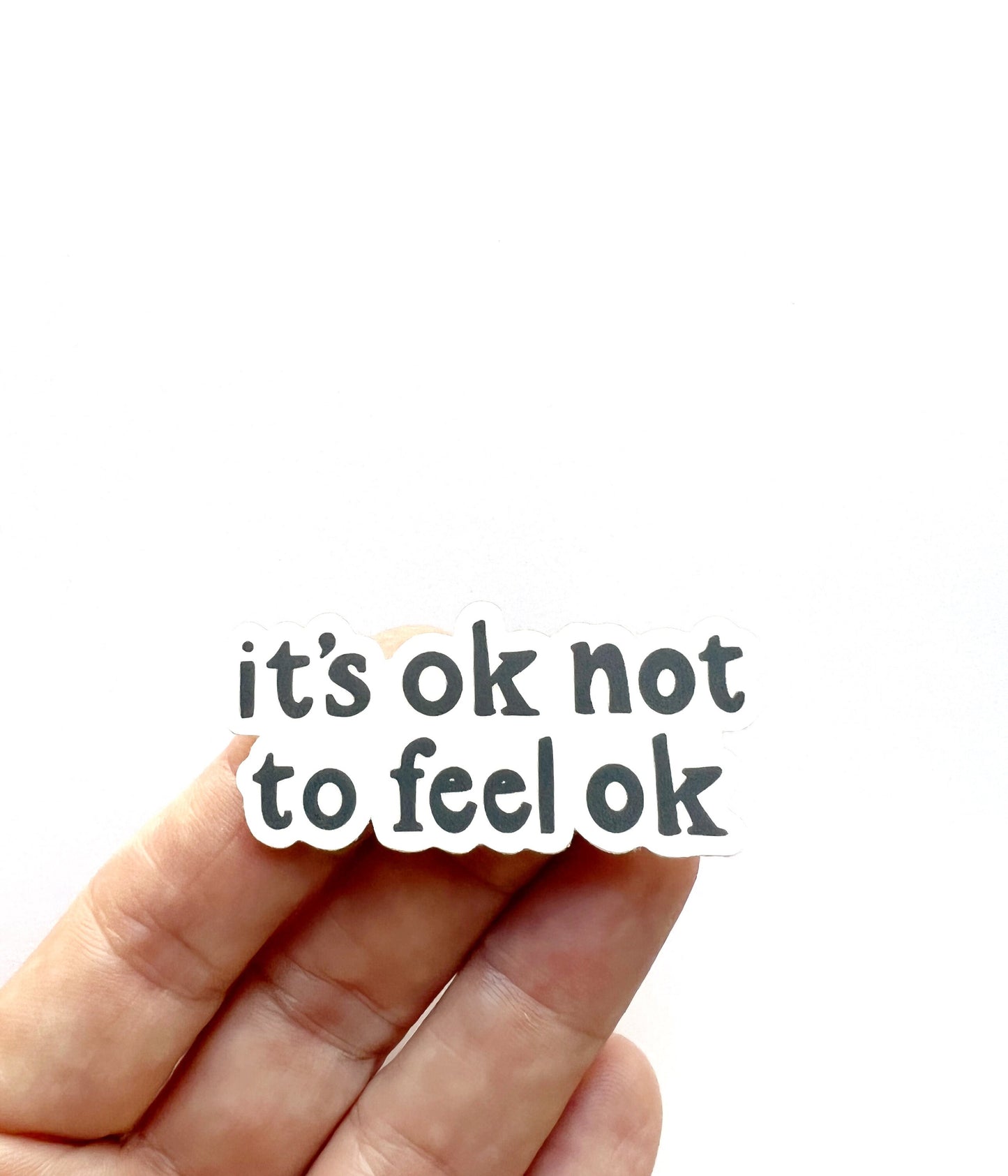 It‘s ok not to feel ok Sticker // Vinyl Sticker // Laptop Sticker