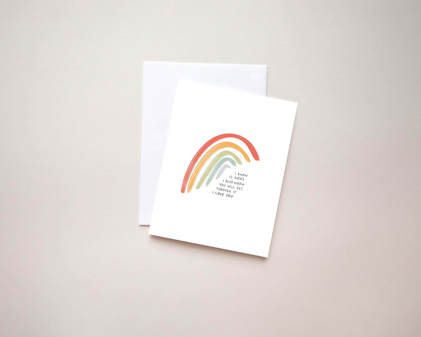 I Know This Sucks Rainbow Card | 4.25x5.5 Folded