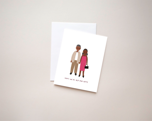 Until We're Old and Gray, Black couple | 4.25x5.5 Folded