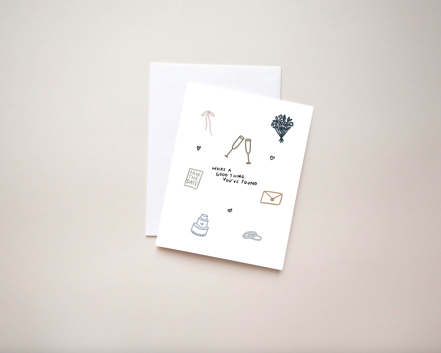 What a Good Thing You've Found