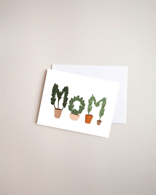 Mom Plants card | 4.25x5.5 Folded