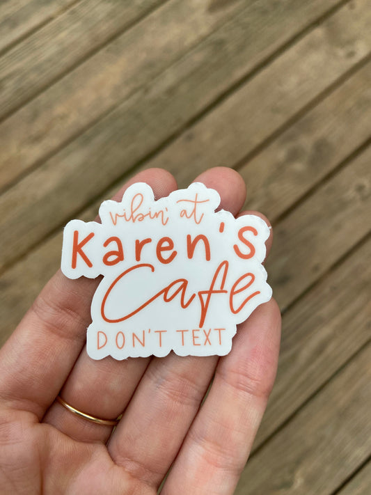 Karen's Cafe Sticker // One Tree Hill Sticker // OTH Sticker