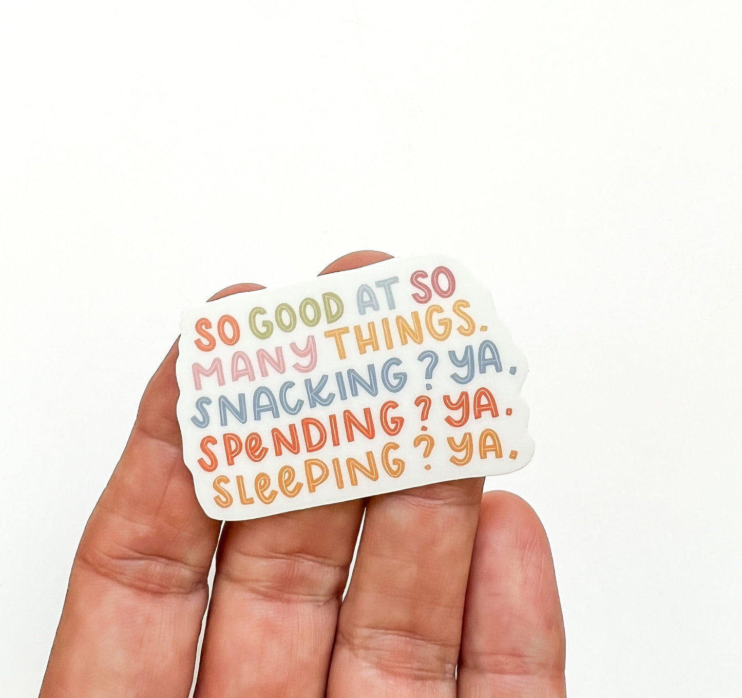 So Good at So Many Things Sticker // positivity sticker // Quote sticker // Funny Sticker