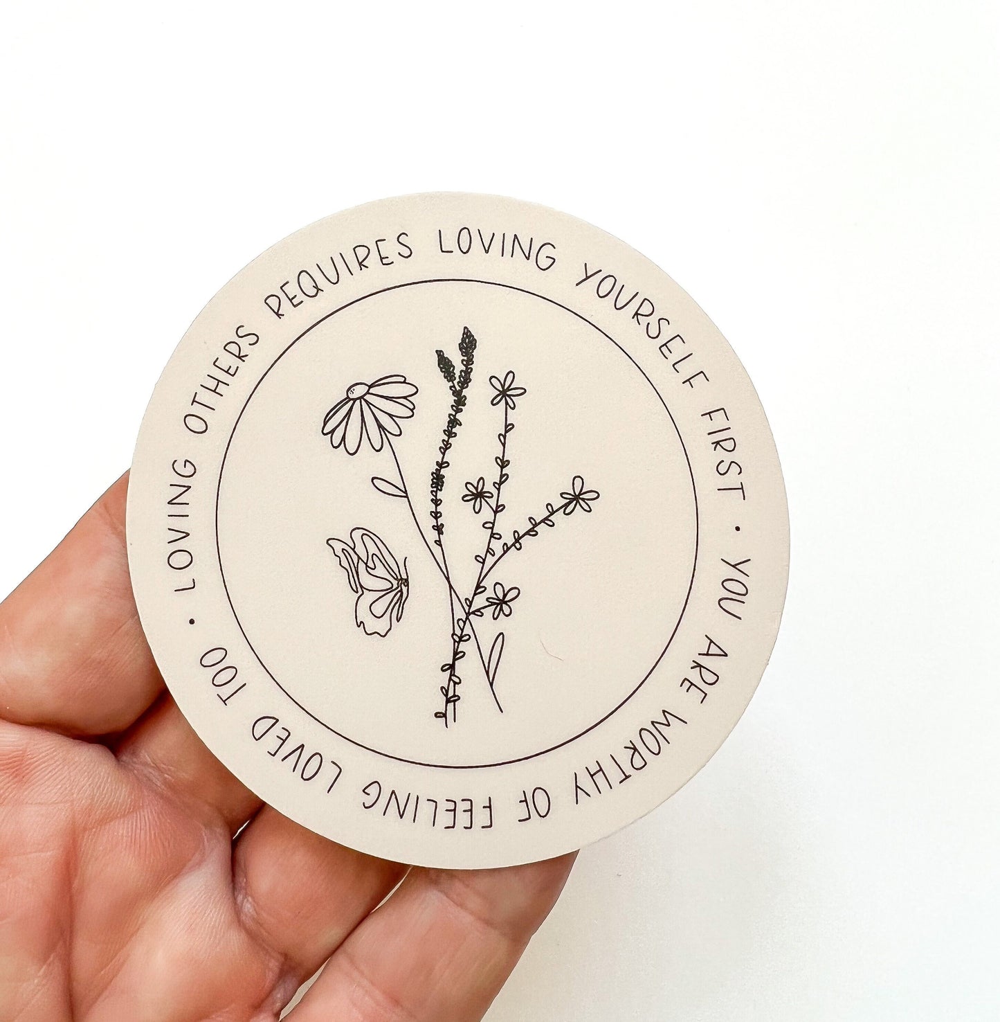 Loving Others requires loving yourself first Sticker // Positive Affirmation Art // Encouragement Sticker // Flower Sticker // Quote Sticker